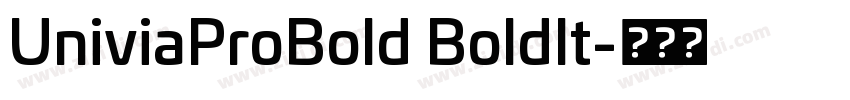 UniviaProBold BoldIt字体转换